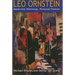 Leo Ornstein: Modernist Dilemmas, Personal Choices