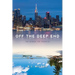 Off the Deep End: The Search for Paradise a Novel