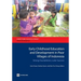 Early Childhood Education and Development in Poor Villages of Indonesia: Strong Foundations, Later Success