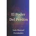 El Poder Del Perdón