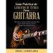 Guía Práctica de Ejercicios de Técnica para Guitarra: Ejercicios y consejos simples para desarrollar mayor rapidez, balance, fuerza e independencia de