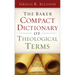 The Baker Compact Dictionary of Theological Terms