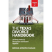 The Texas Divorce Handbook Volume 2: 25 Dirty Tricks to Recognize and Guard Against