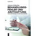 Behandlungsfehler und Arzthaftung
