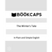 The Winter's Tale In Plain and Simple English: (A Modern Translation and the Original Version)