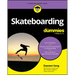Skateboarding for Dummies