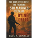 The Best of the Best the Fighting 5th Marines Vietnam: Dying Delta