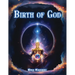 Birth of God
