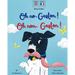Oh No Gaston! Oh Non Gaston!: A French - English bilingual book for children