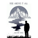 Rise Above It All