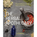 The Herbal Apothecary: 100 Medicinal Herbs and How to Use Them