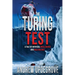 The Turing Test: a Tale of Artificial Intelligence and Malevolence