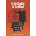 In the Shadow of the Wheel