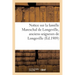 Notice Sur La Famille Mareschal de Longeville, Anciens Seigneurs de Longeville, Vuillafans-l'Étoile: Et Autres Lieux En Franche-Comté