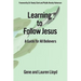 Learning to Follow Jesus: A Guide for All Believers