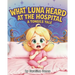 What Luna Heard at the Hospital: A Tonsil's Tale