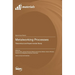 Metalworking Processes: Theoretical and Experimental Study