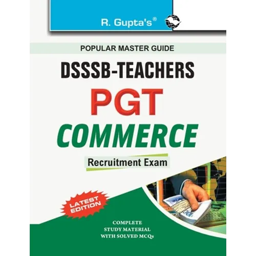 Dsssb: Teachers PGT Commerce Recruitment Exam Guide