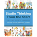 Studio Thinking from the Start: The K-8 Art Educator's Handbook