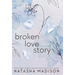 Broken Love Story (Hardcover): A Small Town Single Mom Romance