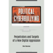 Political Cyberbullying: Perpetrators and Targets of a New Digital Aggression
