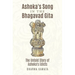 Ashoka's Song In The Bhagavad Gita: The Untold Story of Ashoka's Edicts