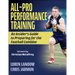 All-Pro Performance Training: An Insider's Guide to Preparing for the Football Combine