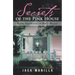 Secrets of the Pink House: From Saltwater to Holy Water
