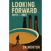 Looking Forward: 2012 - 2087