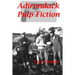 Adirondack Pulp Fiction