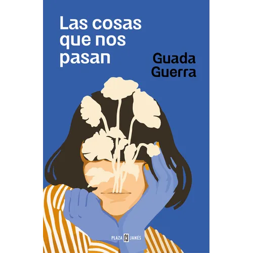 Las Cosas Que Nos Pasan / The Things That Happen to Us