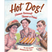 Hot Dog! Eleanor Roosevelt Throws a Picnic