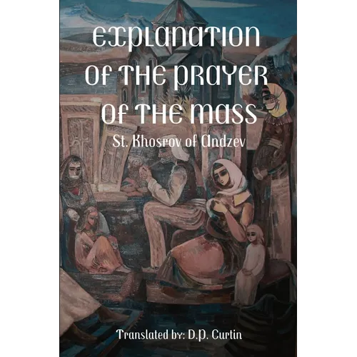 Explanation of the Prayer of the Mass