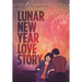 Lunar New Year Love Story