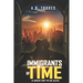 Immigrants of Time: A Great Day to Be Alive