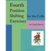 Fourth Position Shifting Exercises for the Cello