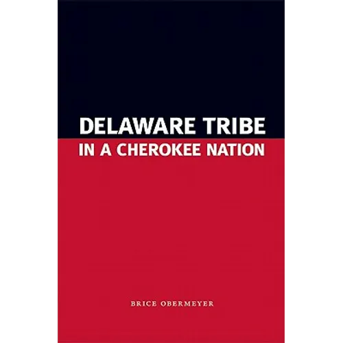 Delaware Tribe in a Cherokee Nation