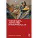 The Rohingya, Justice and International Law