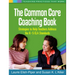 The Common Core Coaching Book: Strategies to Help Teachers Address the K-5 ELA Standards
