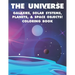 The Universe Galaxies, Solar Systems, Planets, & Space Objects! Coloring Book: A Collection Of Outer Space Illustrations And Designs To Color. Colorin