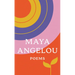 Poems: Just Give Me a Cool Drink of Water 'Fore I Diiie/Oh Pray My Wings Are Gonna Fit Me Well/And Still I Rise/Shaker, Why Don't You Sing?
