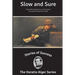 Stories of Success: Slow and Sure (Illustrated)