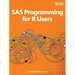 SAS Programming for R Users