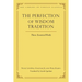 The Perfection of Wisdom Tradition: Three Essential Works