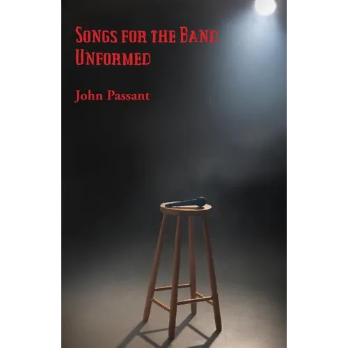 Songs for the Band Unformed