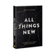 All Things New: Joining God's Story of Re-Creation