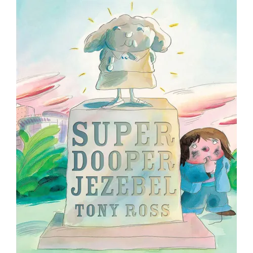 Super Dooper Jezebel