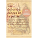 Un Dolor de Cabeza en la Pelvis