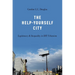 The Help-Yourself City: Legitimacy and Inequality in DIY Urbanism