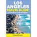 Los Angeles Travel Guide: Explore the City of Angels